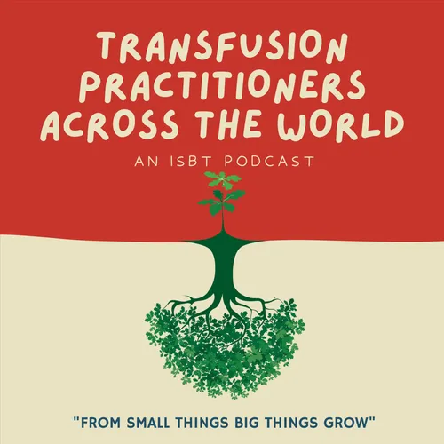 Transfusion Practitioners across the world