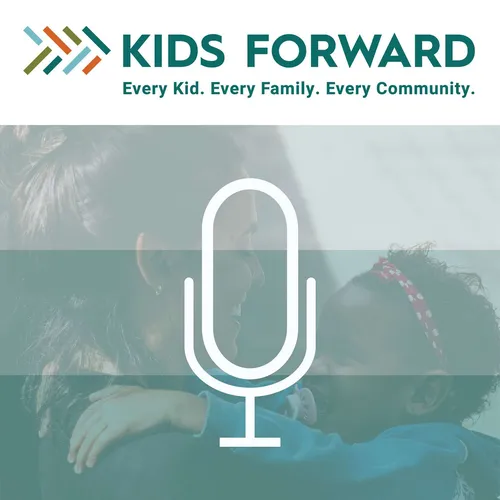 Kids Forward Podcasts