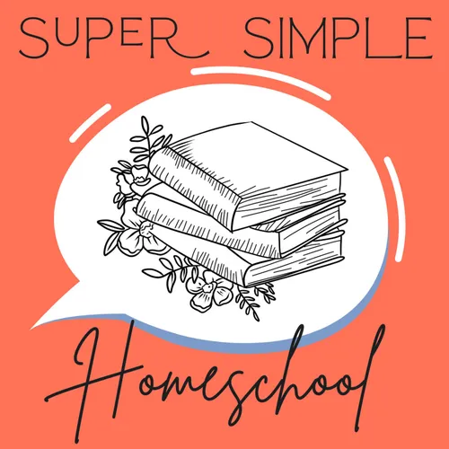 Super Simple Homeschool