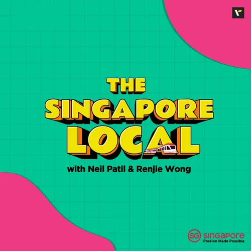 The Singapore Local with Neil and Renjie