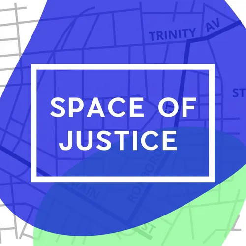 The Space of Justice