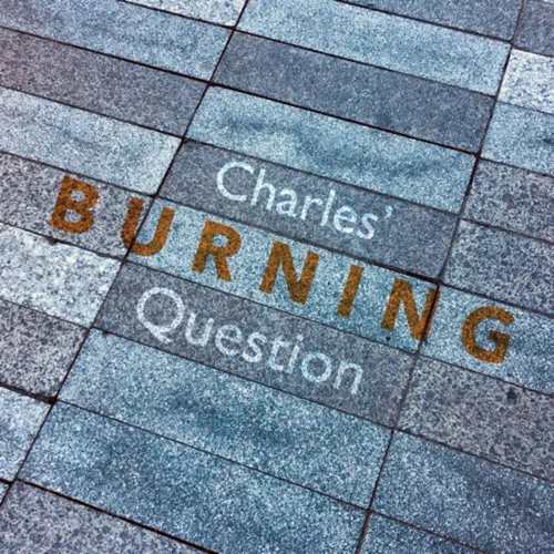 Charles’ Burning Question