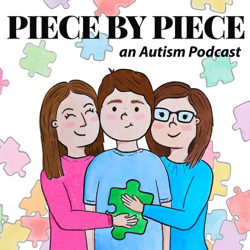 Piece by Piece Autism Podcast