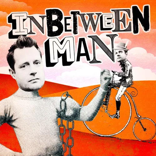 Inbetween Man