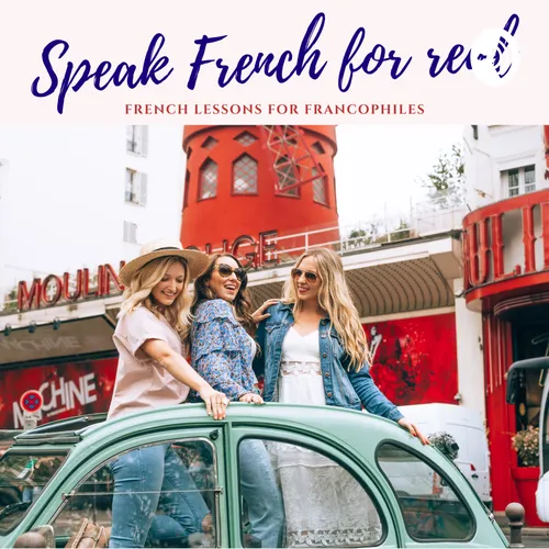 Speak French for real
