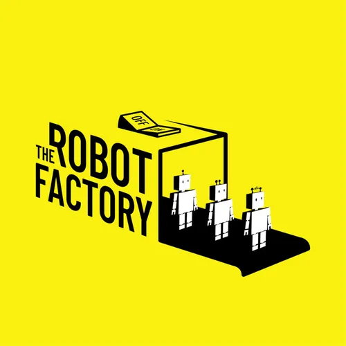 The Robot Factory