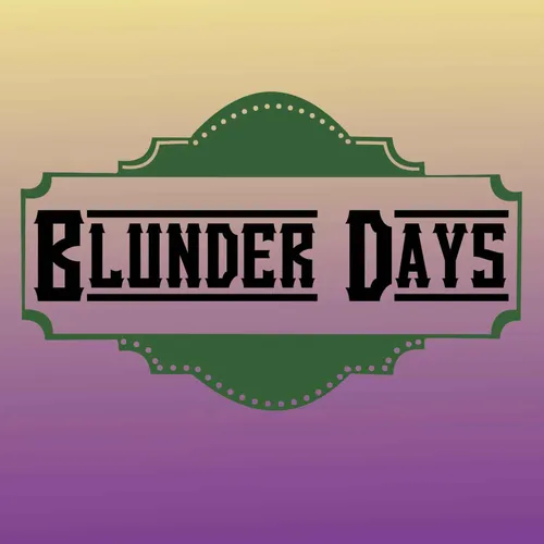 Blunder Days