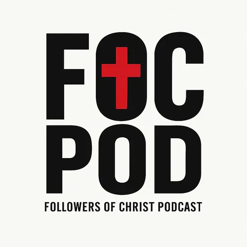 Followers of Christ Podcast
