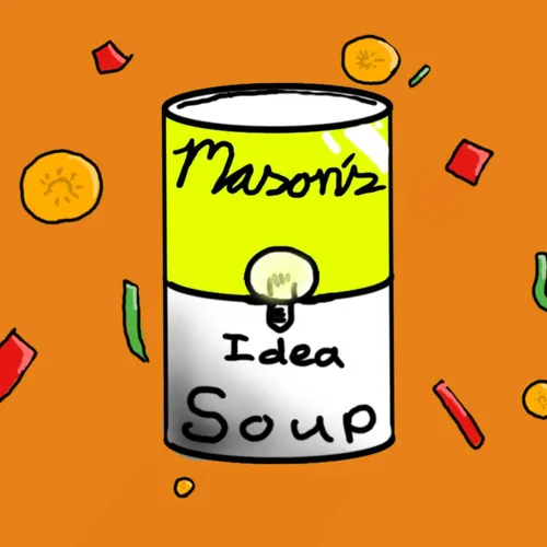 Mason's Idea Soup