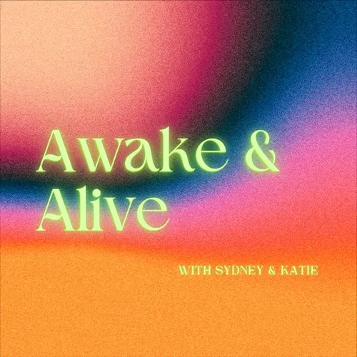 Awake & Alive