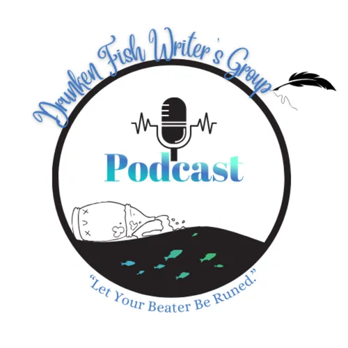 Drunken Fish Writers Podcast