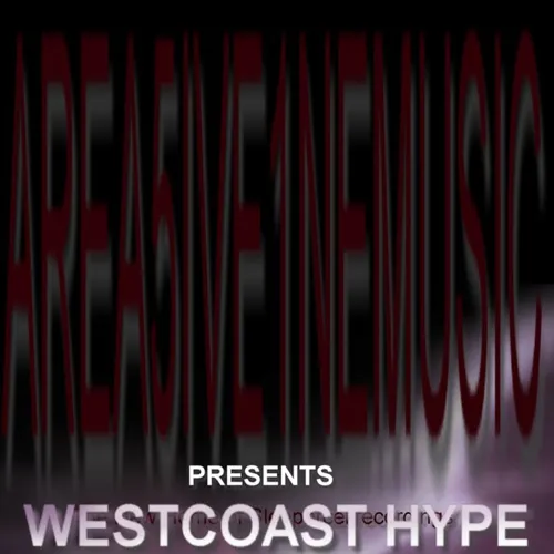 West Coast Hype!!