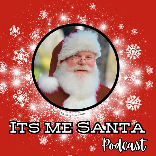 It’s me Santa  Podcast
