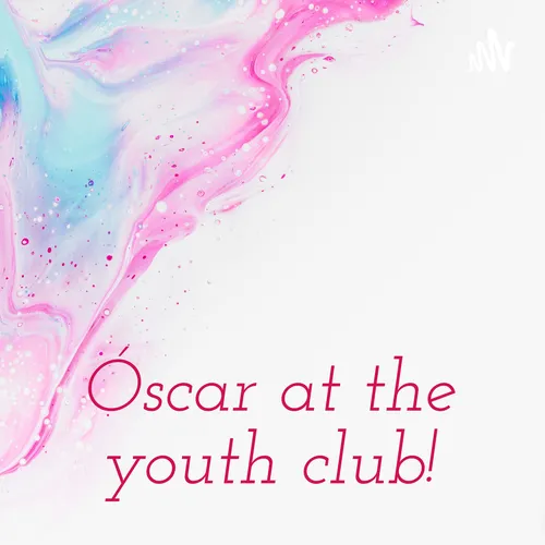 Óscar at the youth club!