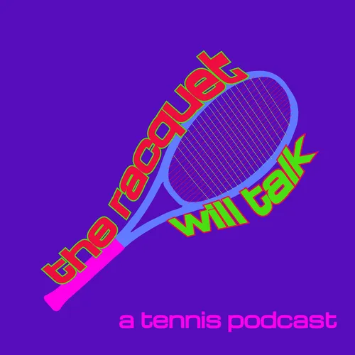 The Racquet Will Talk