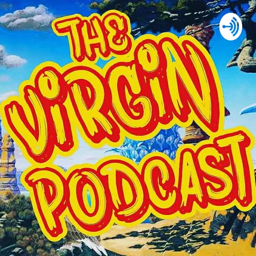 THE VIRGIN PODCAST