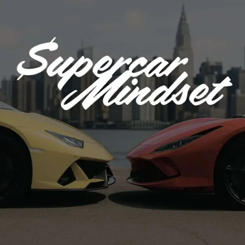 Supercar Mindset