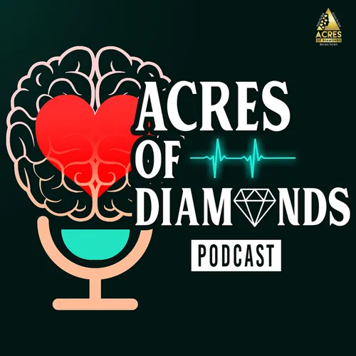 Acres of Diamonds Podcast