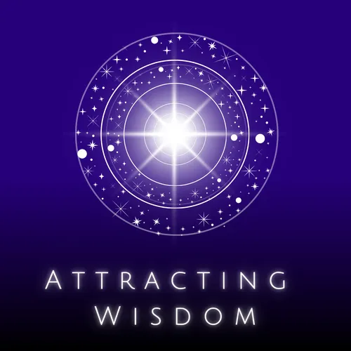 Attracting Wisdom Podcast