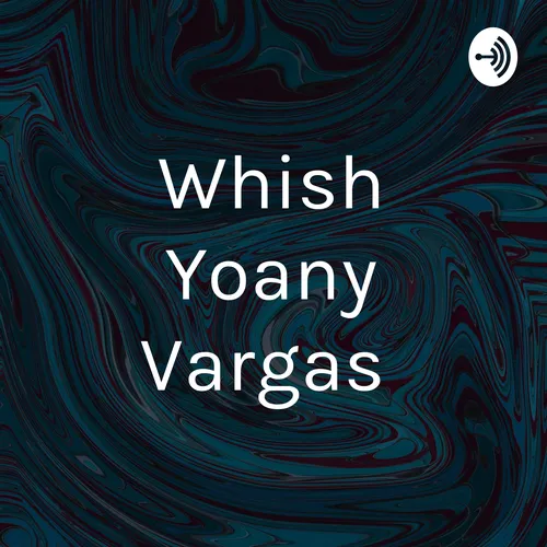 Whish Yoany Vargas