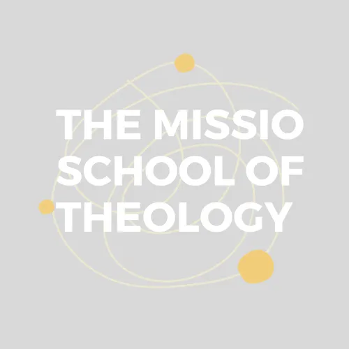 Missio School of Theology