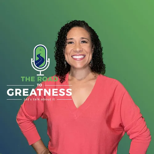 The Road to Greatness Podcast