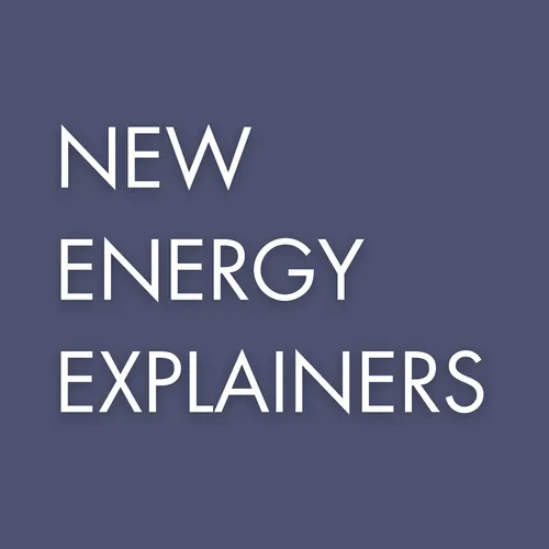 New Energy Explainers