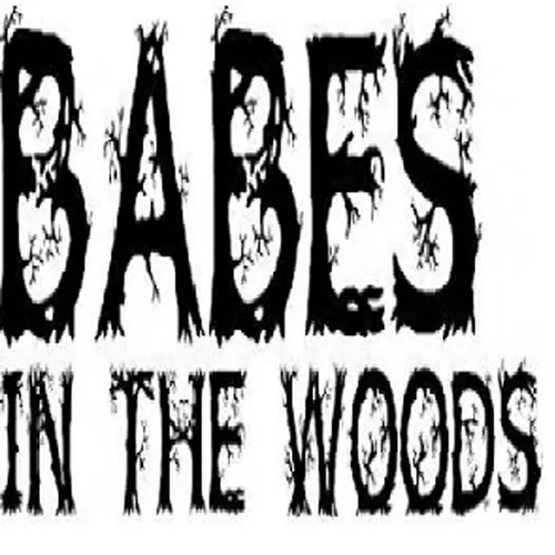 Babes in the Woods
