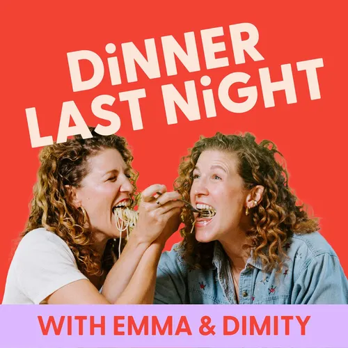Dinner Last Night (with Emma & Dimity)