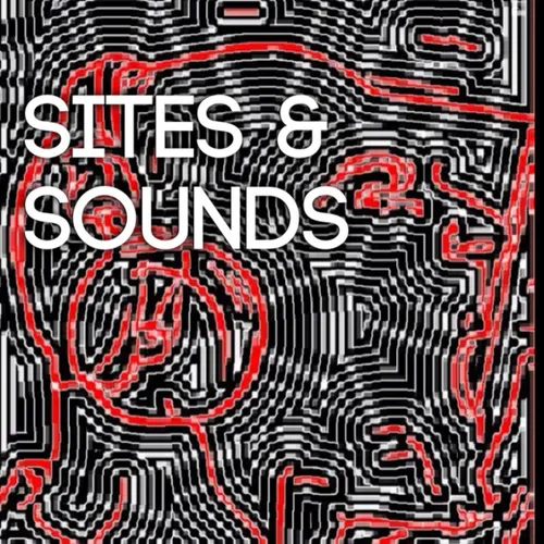 SITES & SOUNDS