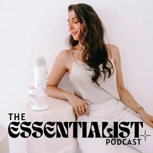 The Essentialist Podcast