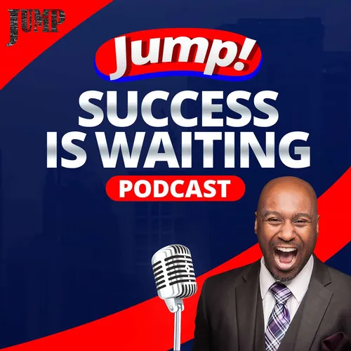 JUMP... Success is Waiting!
