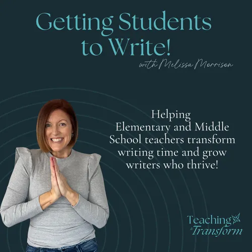 Getting Students to Write- Helping Elementary and Middle School teachers improve student writing.