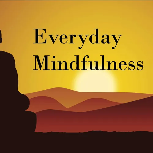 Everyday Mindfulness Podcast