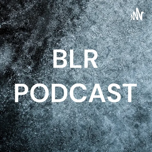 BLR PODCAST