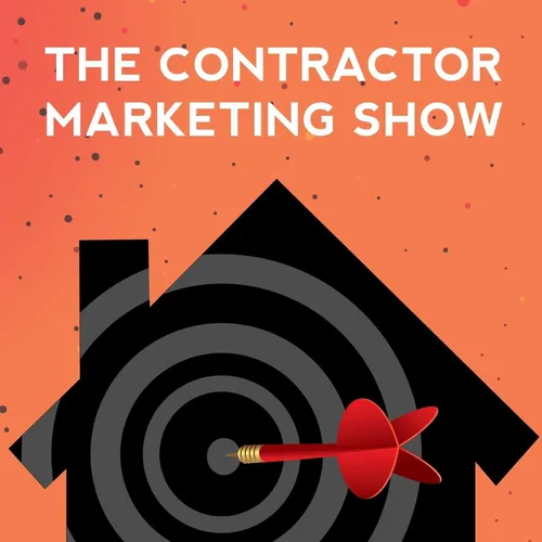 The Contractor Marketing Show