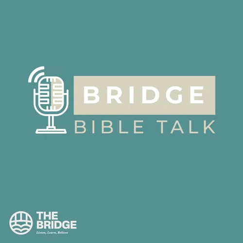 Bridge Bible Talk