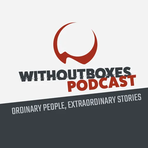 Without Boxes Podcast