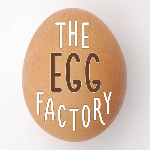 The Egg Factory
