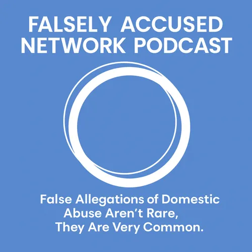 Falsely Accused Network Podcast