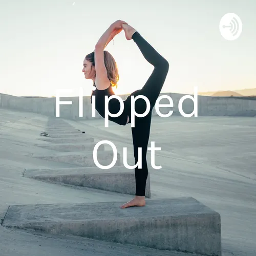 Flipped Out