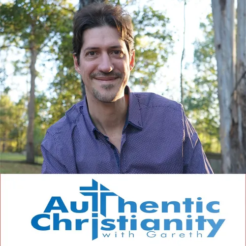 Authentic Christianity with Gareth
