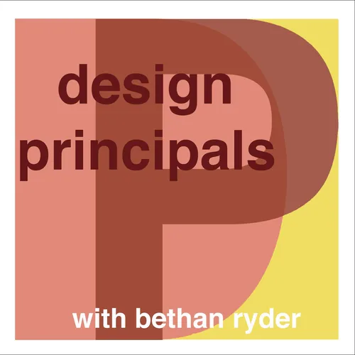 Design Principals Podcast With Bethan Ryder