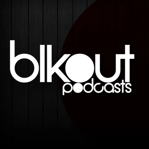 BLKOUT Podcasts
