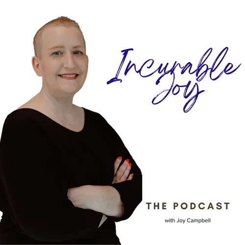 Incurable Joy
