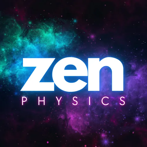Zen Physics
