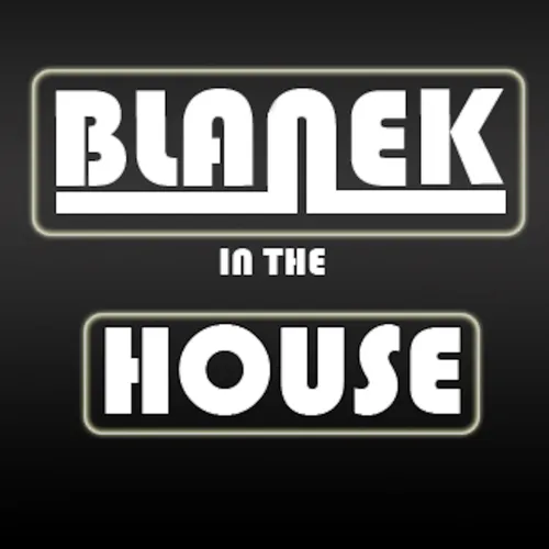Blanek - In The House - Episode 1