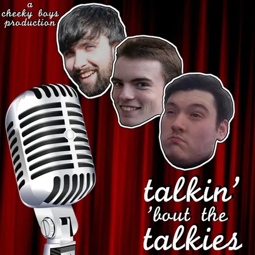 Talkin' 'Bout The Talkies