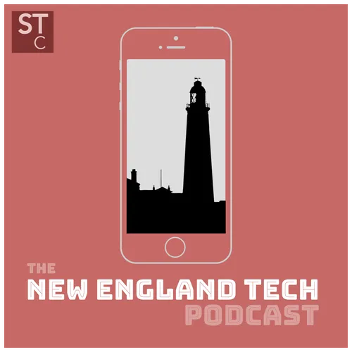 The New England Tech Podcast