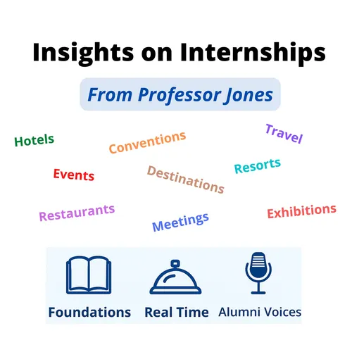 Insights on Internships from Professor Jones (IOI)